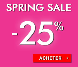 -25% SUR TOUT - Spring Sale