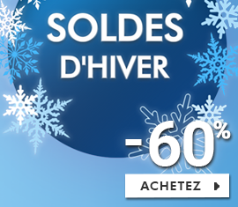 Jusqu'à 60% de réduction! Soldes d'Hiver