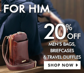 20% OFF on men’s bags, briefcases & travel duffles - FOR HIM