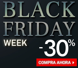-30% EN TODO! BLACK FRIDAY WEEK