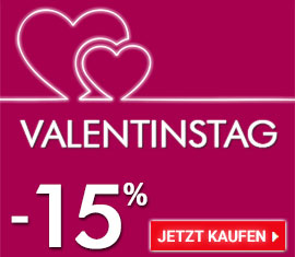 -15% AUF ALLES Valentinstag-Spezial!
